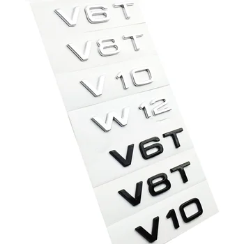 Номер на Букви Емблемата на V6T V8T V10 двигател за Audi Стил на Автомобила Крило Отстрани и Отзад на Багажника на Иконата за Логото Стикер