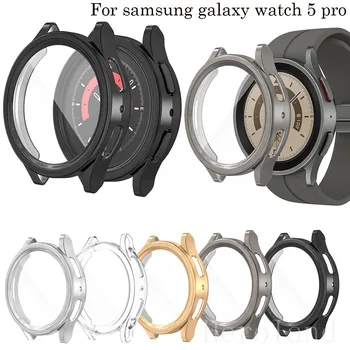 Пълен Защитен Калъф За Samsung Galaxy watch 5 Pro 45 мм SmartWatch Защитно Фолио За Екрана Аксесоари Рамкова Седалка От Мек TPU гореща